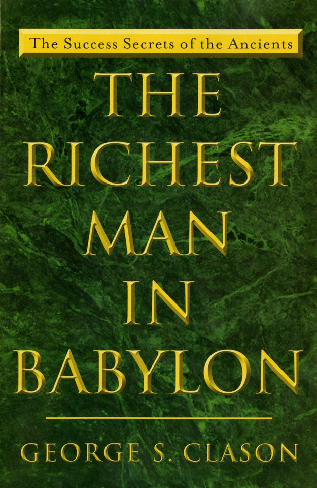 The Richest Man in Babylon: The Success Secrets of the Ancients book cover by George S. Clason