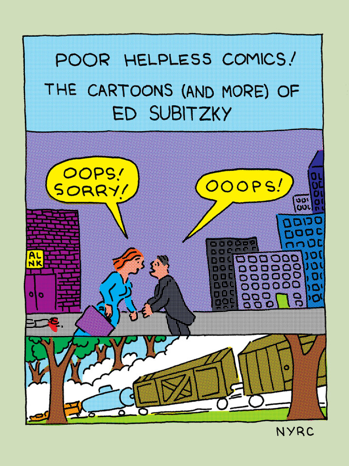 Poor Helpless Comics!: The Cartoons (and More) of Ed Subitzky book cover by Ed Subitzky