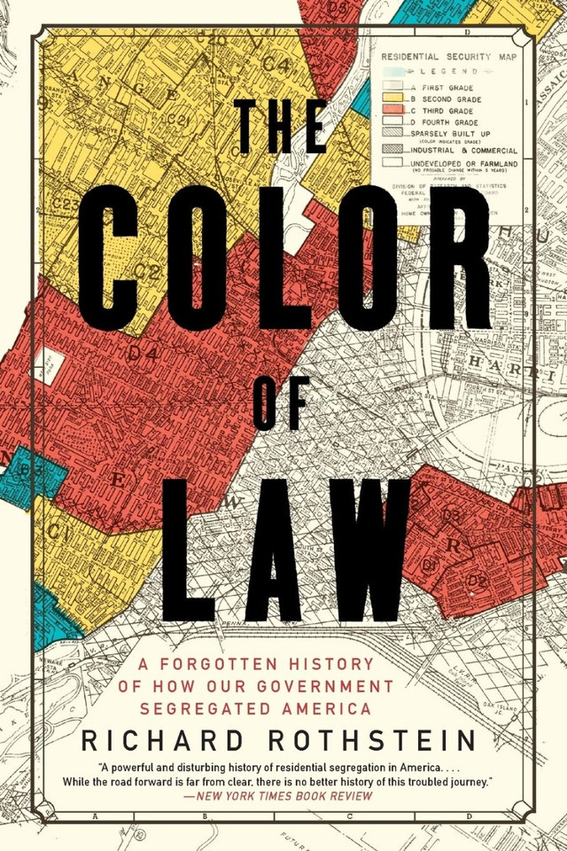 The Color of Law: A Forgotten History of How Our Government Segregated America Cover