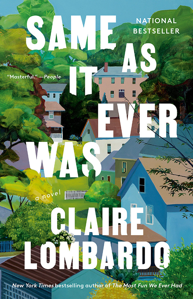 Same As It Ever Was: A Novel book cover by Claire Lombardo