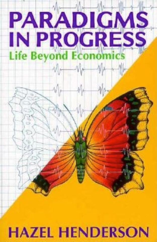 Paradigms in Progress: Life Beyond Economics book cover by Hazel Henderson