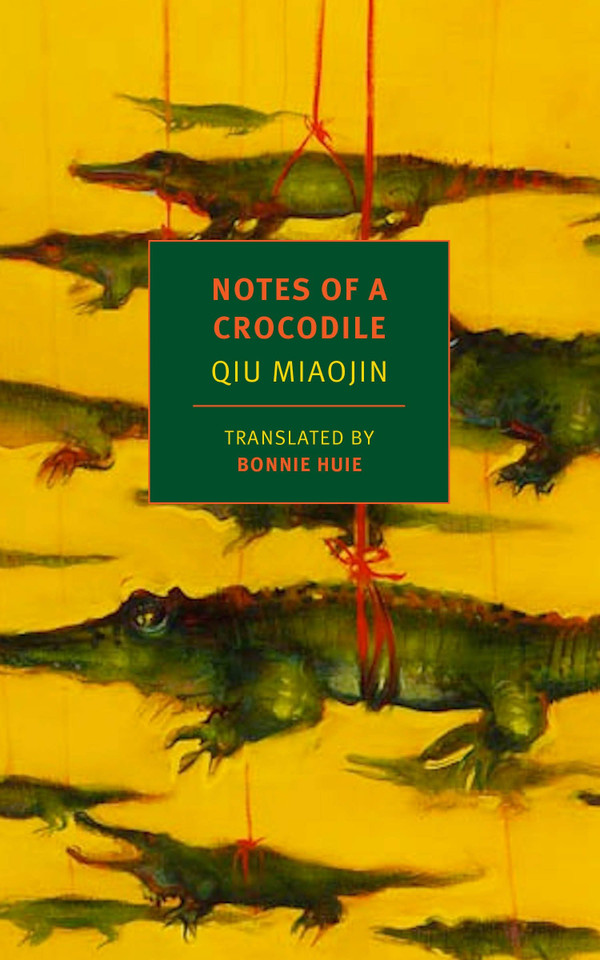 Notes of a Crocodile (NYRB Classics) book cover by Qiu Miaojin