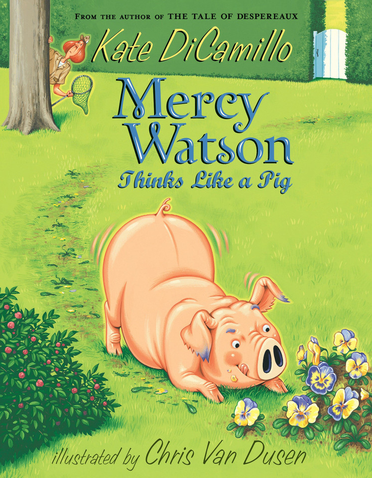 Mercy Watson Thinks Like a Pig: (A Funny and Heartwarming Chapter Book About a Lovable, Toast-Eating Pig - Perfect for Early Readers and Kids Ages 6-9 in Grades K-4) (Mercy Watson) book cover by Kate DiCamillo