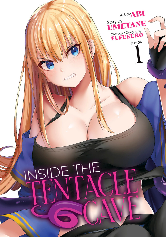 Inside the Tentacle Cave (Manga) Vol. 1 (Inside the Tentacle Cave) book cover by Umetane