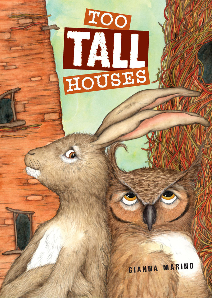 Too Tall Houses book cover by Gianna Marino
