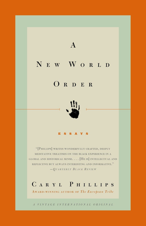 A New World Order: Essays (Vintage International) book cover by Caryl Phillips