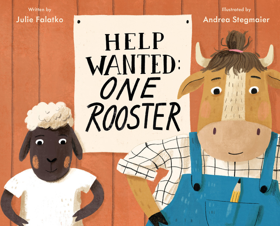 Help Wanted: One Rooster book cover by Julie Falatko