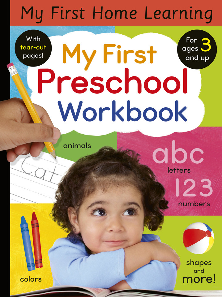 My First Preschool Workbook: Animals, colors, letters, numbers, shapes, and more! (My First Home Learning) book cover by Lauren Crisp