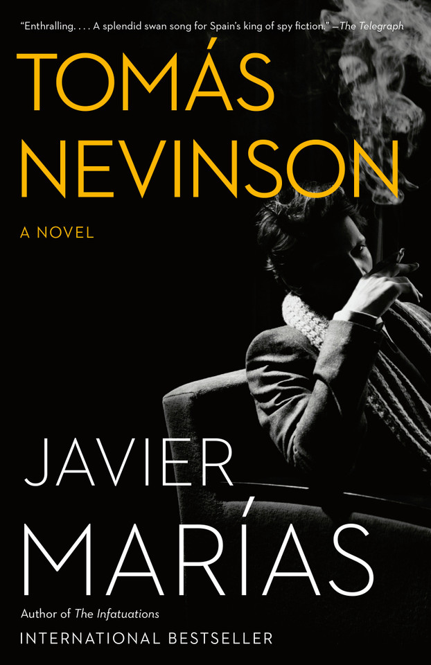 Tomás Nevinson: A novel (Vintage International) book cover by Javier Marías