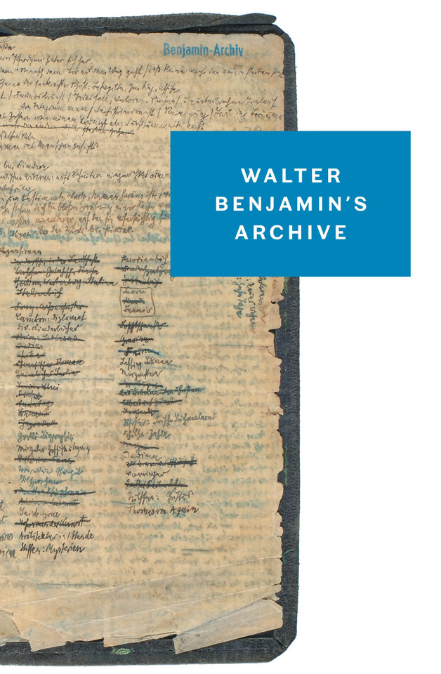 Walter Benjamin's Archive: Images, Texts, Signs book cover by Walter Benjamin