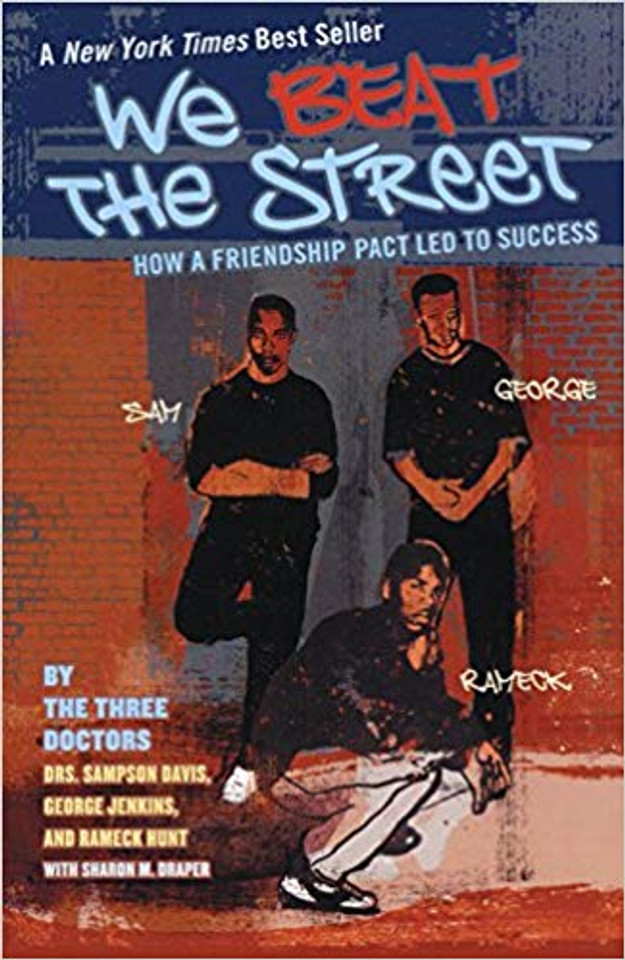 We Beat the Street: How a Friendship Pact Led to Success (Turtleback School & Library Binding Edition) Cover