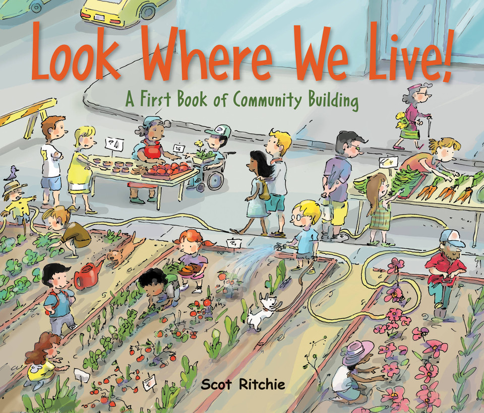 Look Where We Live!: A First Book of Community Building (Exploring Our Community #3) book cover by Scot Ritchie