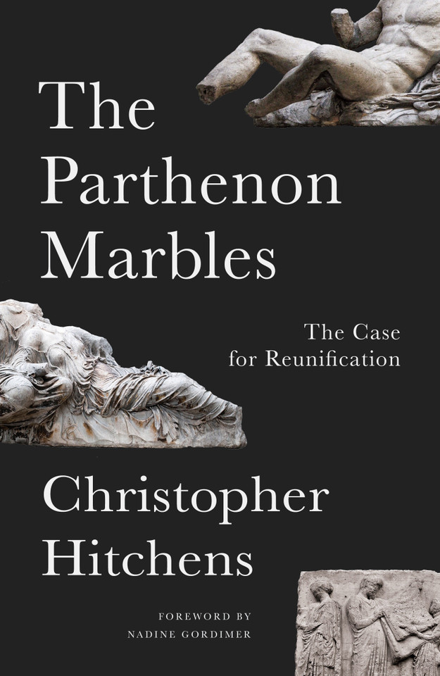The Parthenon Marbles: The Case for Reunification book cover by Christopher Hitchens