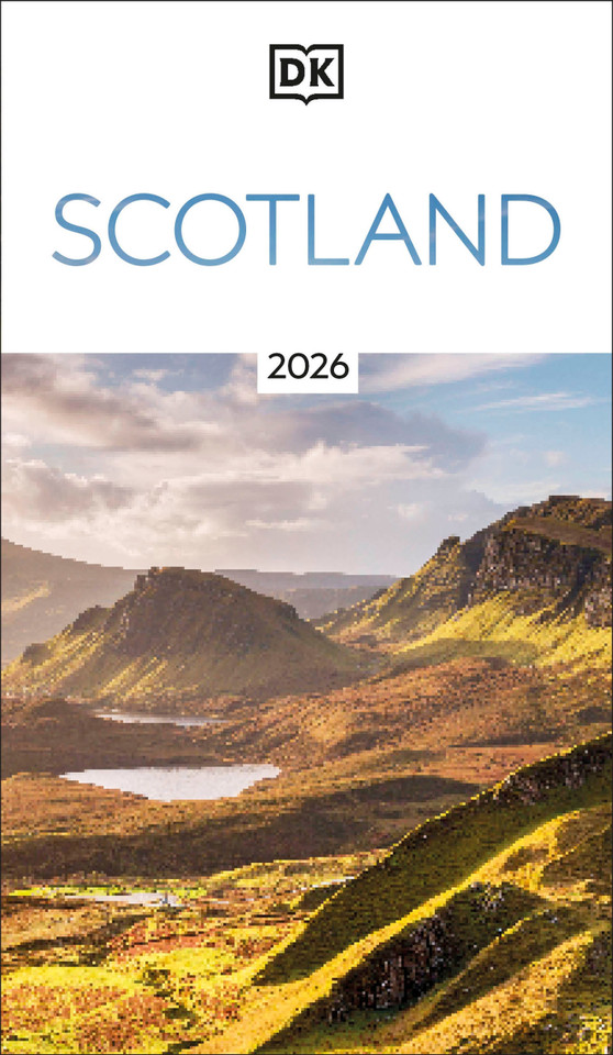 DK Scotland: Must-See Sights. Culture & History. Detailed Maps & Tours. Covers Edinburgh, Glasgow, the Highlands (Travel Guide) book cover by DK Travel