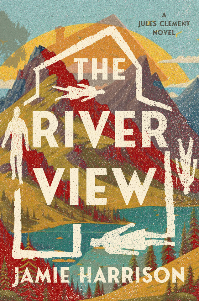 The River View: A Jules Clement Novel (JULES CLEMENT) book cover by Jamie Harrison