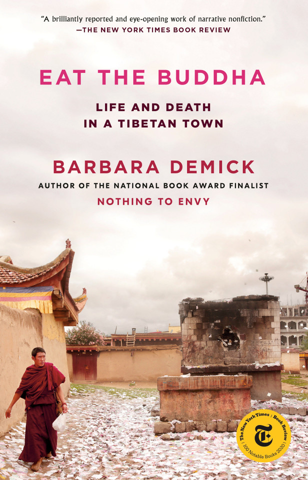 Eat the Buddha: Life and Death in a Tibetan Town book cover by Barbara Demick