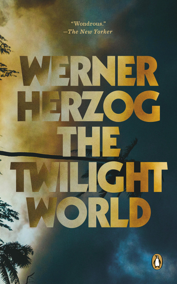 The Twilight World: A Novel book cover by Werner Herzog