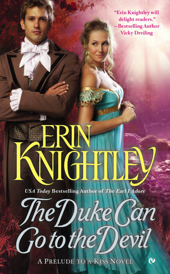 The Duke Can Go to the Devil (A Prelude to a Kiss Novel) book cover by Erin Knightley