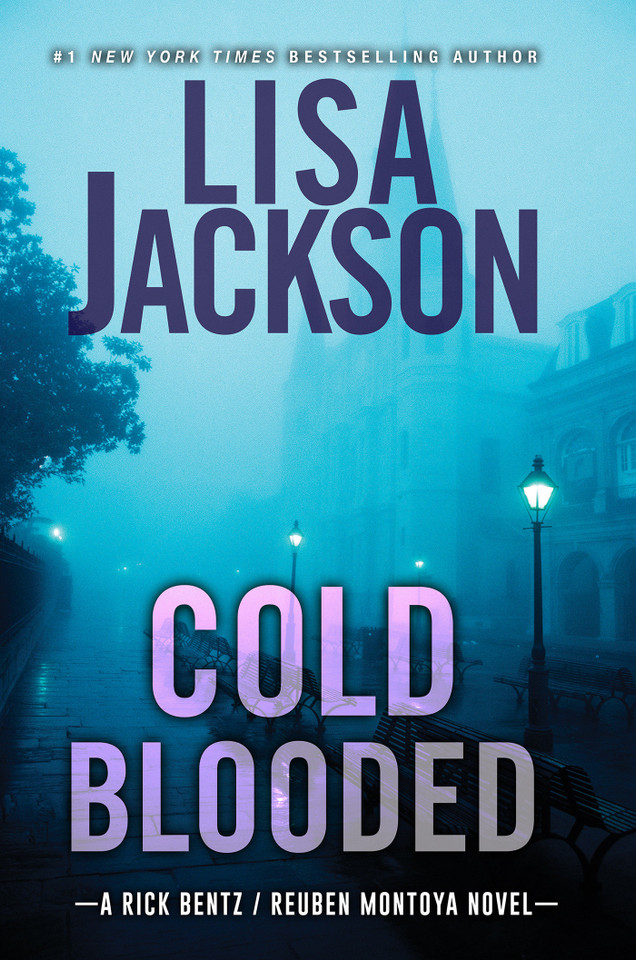 Cold Blooded (A Bentz/Montoya Novel) book cover by Lisa Jackson