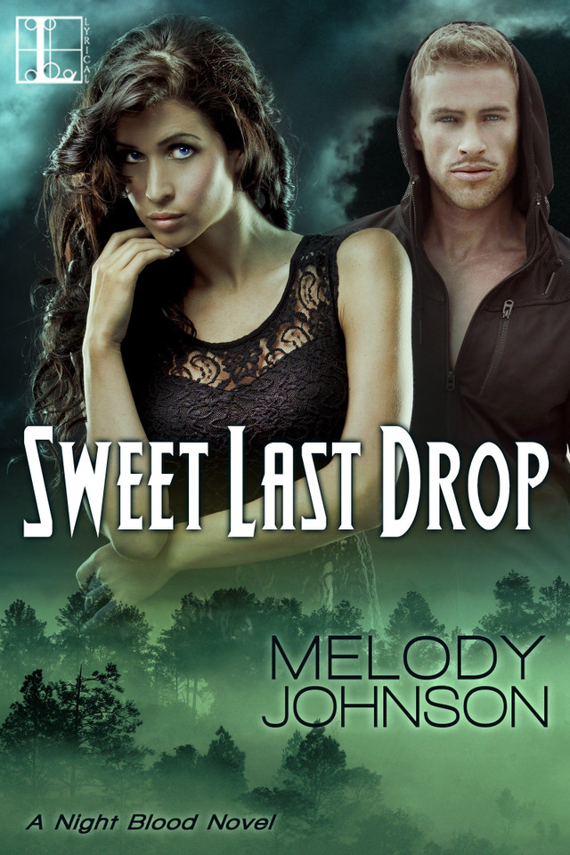 Sweet Last Drop (The Night Blood Series) book cover by Melody Johnson