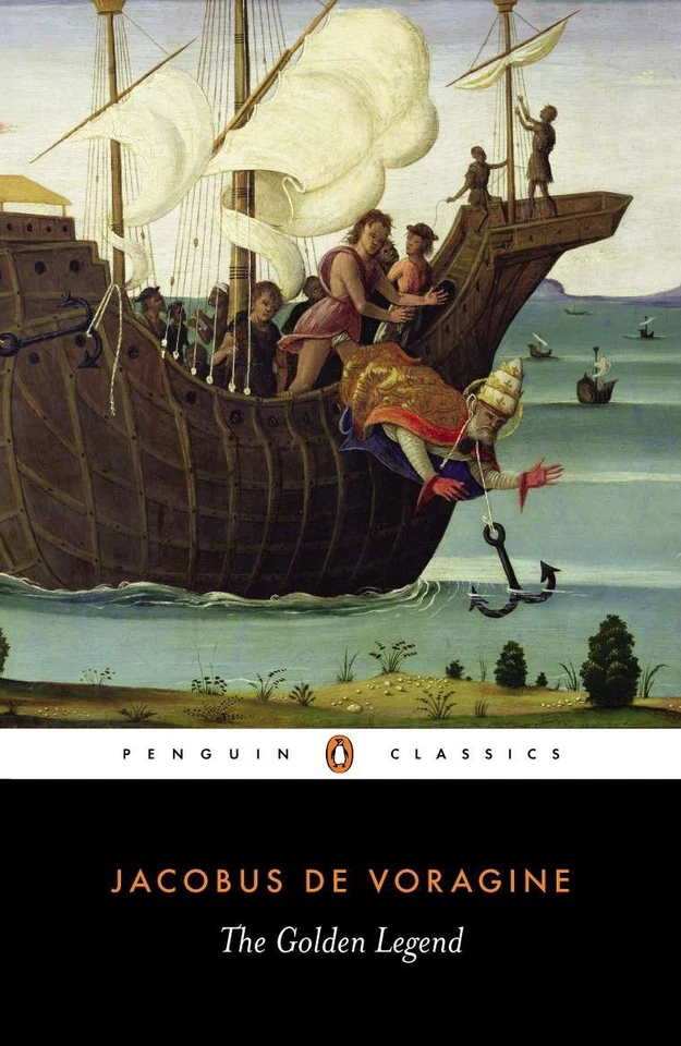 The Golden Legend: Selections book cover by Jacobo di Voragine