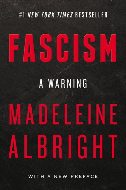 Fascism: A Warning book cover by Madeleine Albright