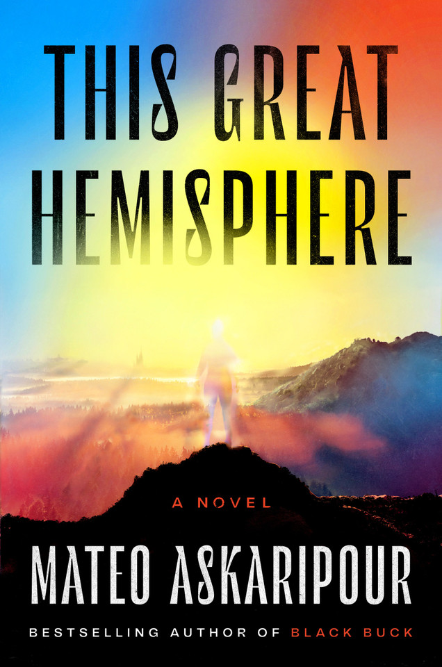 This Great Hemisphere: A Novel book cover by Mateo Askaripour