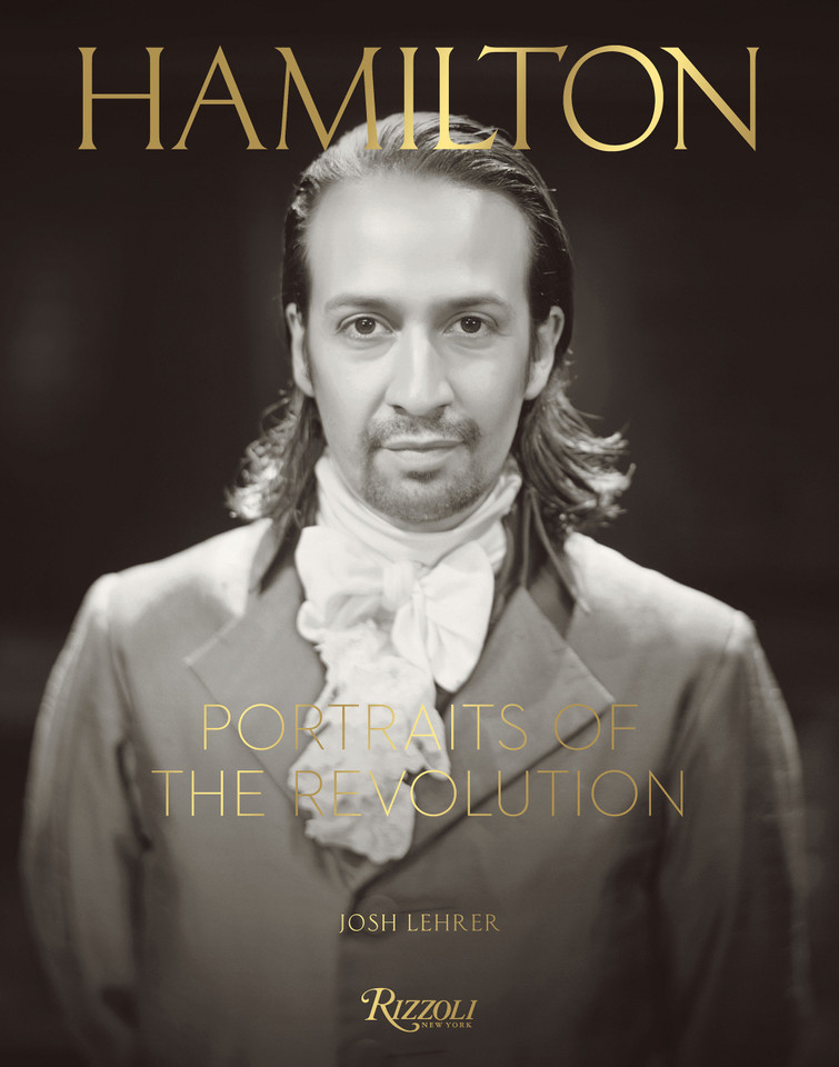 Hamilton: Portraits of the Revolution book cover by Josh Lehrer