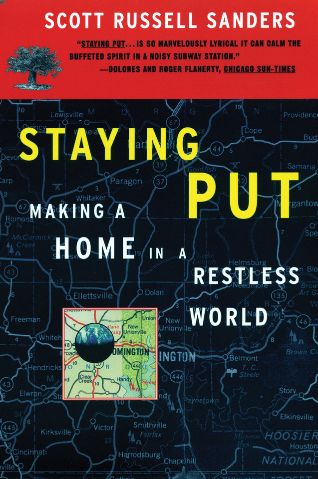 Staying Put: Making a Home in a Restless World (Concord Library) book cover by Scott Russell Sanders