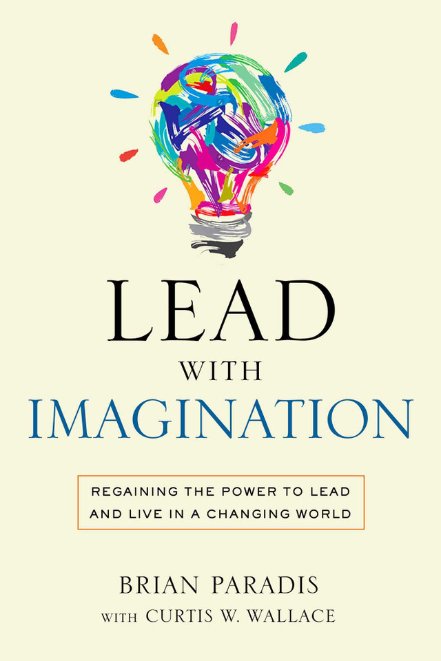 Lead with Imagination book cover by Brian Paradis