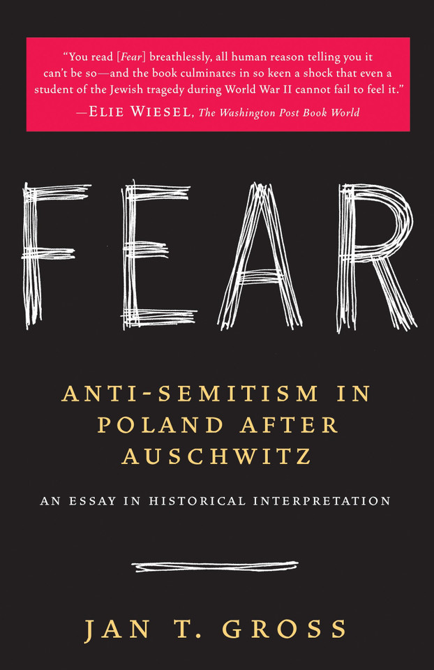 Fear: Anti-Semitism in Poland After Auschwitz book cover by Jan Gross