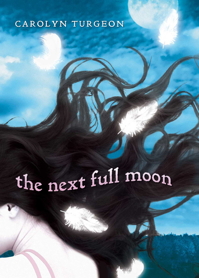 The Next Full Moon book cover by Carolyn Turgeon