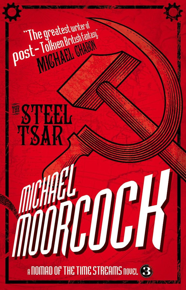 The Steel Tsar: A Nomad of the Time Streams Novel (Nomad of the Time Streams) book cover by Michael Moorcock