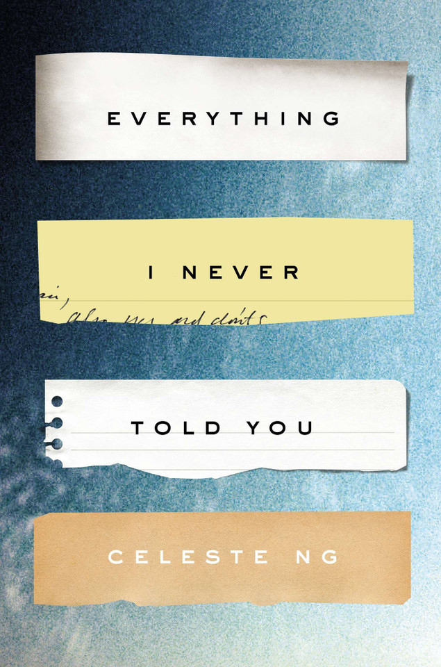 Everything I Never Told You: A Novel book cover by Celeste Ng