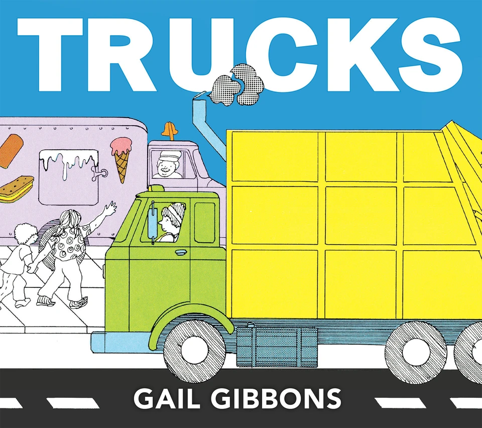 Trucks: An Engaging Introduction to Dump Trucks, Fire Trucks, Cement Mixers, and More book cover by Gail Gibbons