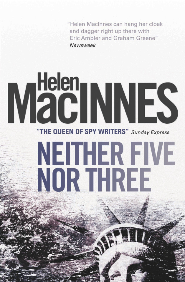 Neither Five Nor Three book cover by Helen Macinnes