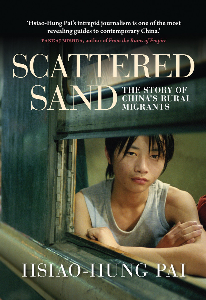 Scattered Sand: The Story of China's Rural Migrants book cover by Hsiao-Hung Pai