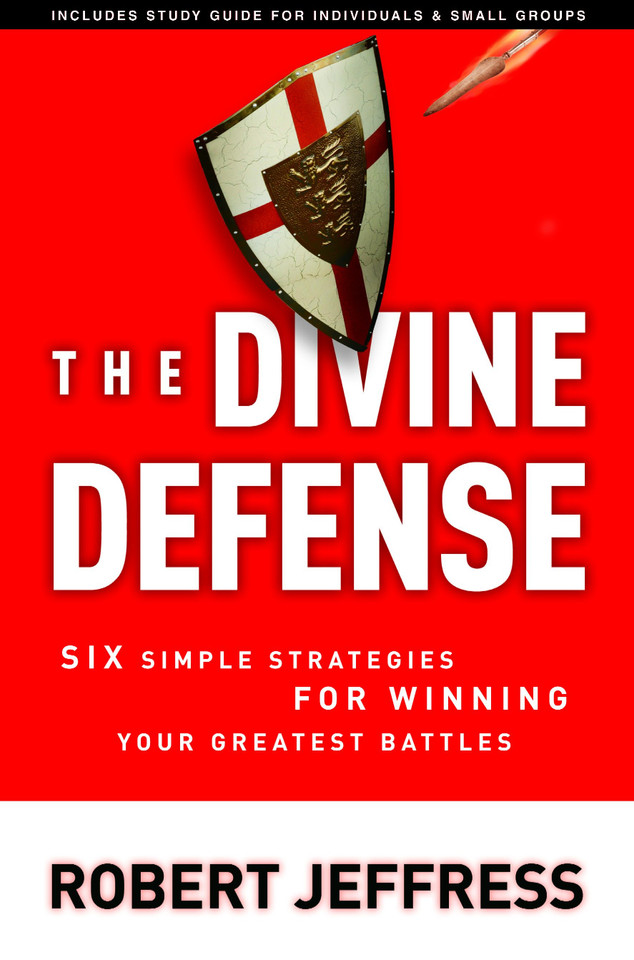 The Divine Defense: Six Simple Strategies for Winning Your Greatest Battles book cover by Robert Jeffress