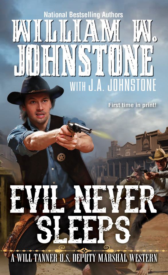 Evil Never Sleeps (A Will Tanner Western) book cover by William W. Johnstone, J.A. Johnstone