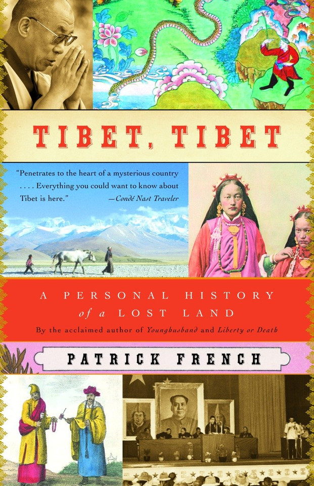 Tibet, Tibet: A Personal History of a Lost Land (Vintage Departures) book cover by Patrick French