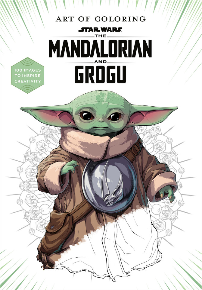 Art of Coloring: Star Wars: The Mandalorian and Grogu: 100 Images to Inspire Creativity (Art of Coloring) book cover by Disney Books