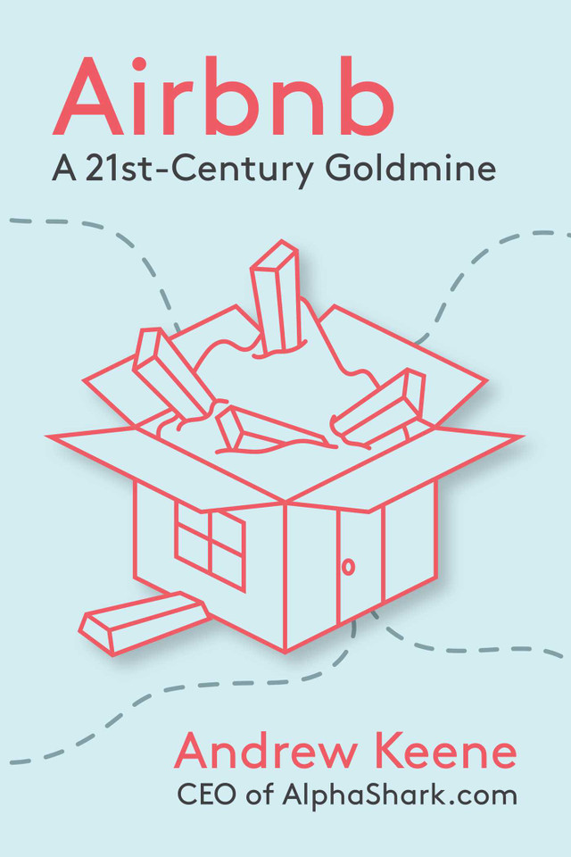 Airbnb: A 21st-Century Goldmine book cover by Andrew Keene