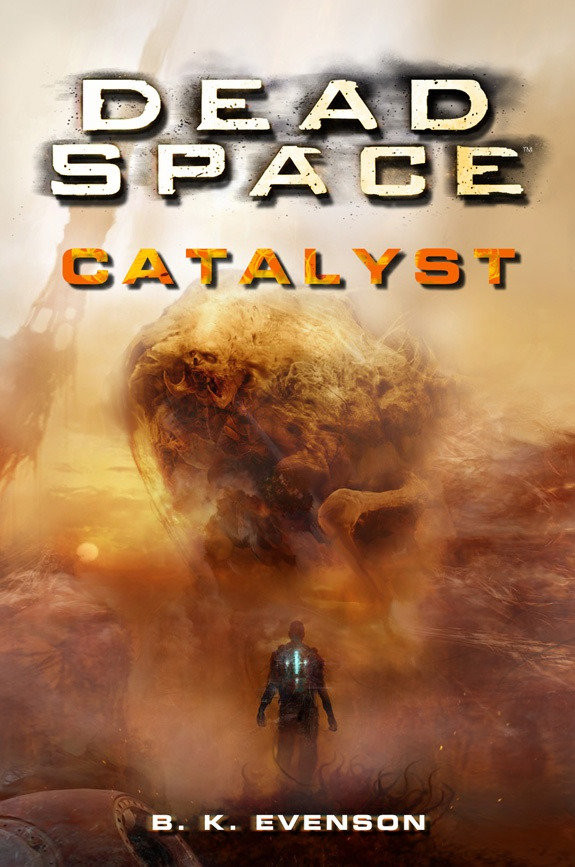 Dead Space - Catalyst (Dead Space) book cover by Brian Evenson