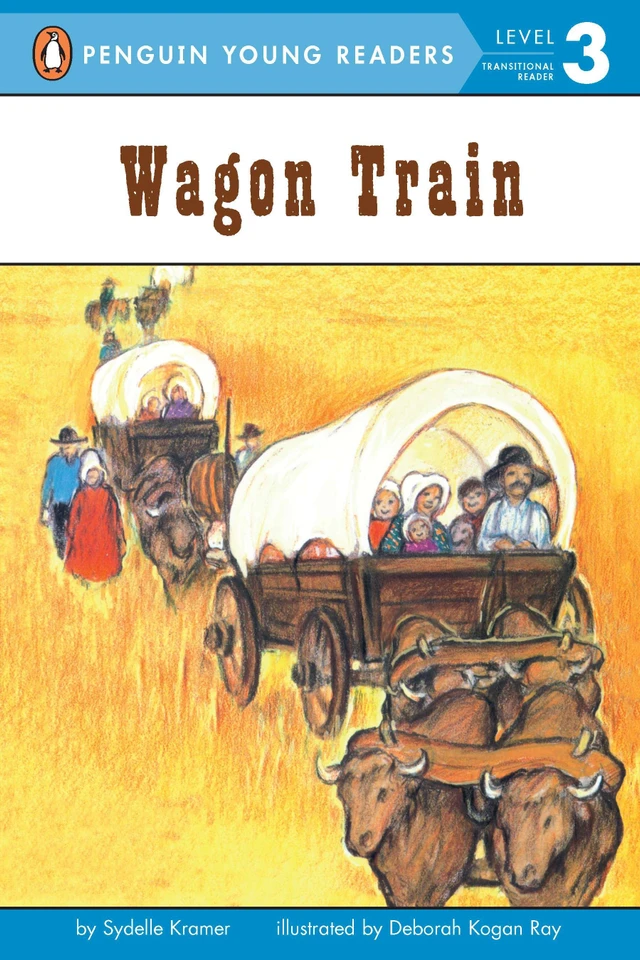Wagon Train (Penguin Young Readers, Level 3) book cover by S. A. Kramer