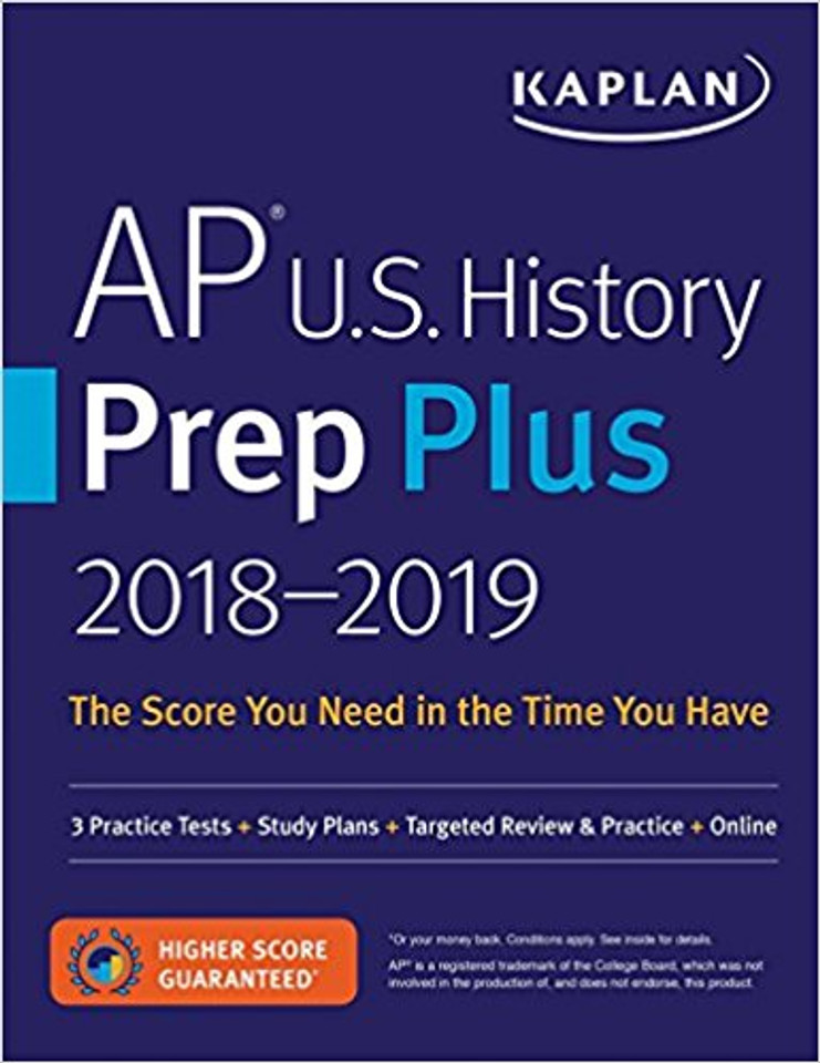 AP U.S. History Prep Plus 2018-2019: 3 Practice Tests + Study Plans + Targeted Review & Practice + Online ( Kaplan Test Prep ) Cover