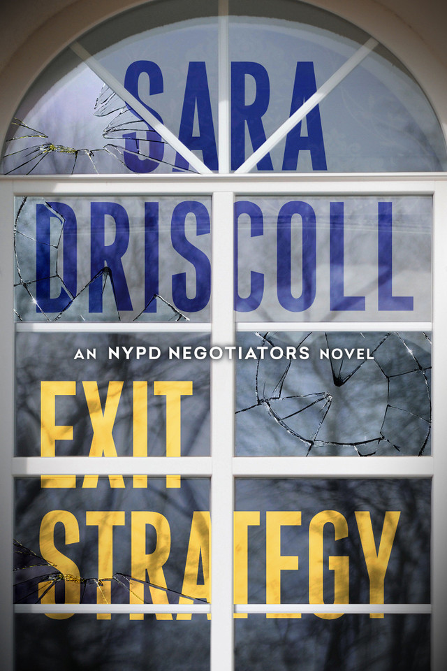 Exit Strategy (NYPD Negotiators) book cover by Sara Driscoll