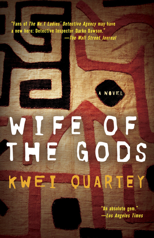 Wife of the Gods: A Novel (A Darko Dawson Mystery) book cover by Kwei Quartey