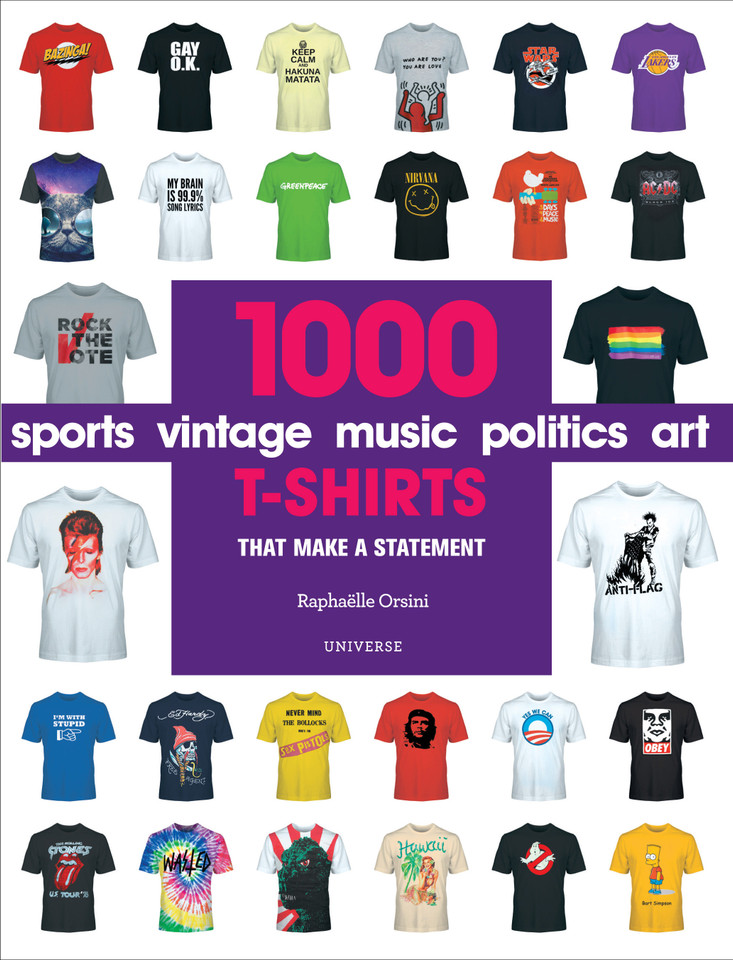 1000 T-Shirts: That Make a Statement (1000) book cover by Raphaëlle Orsini