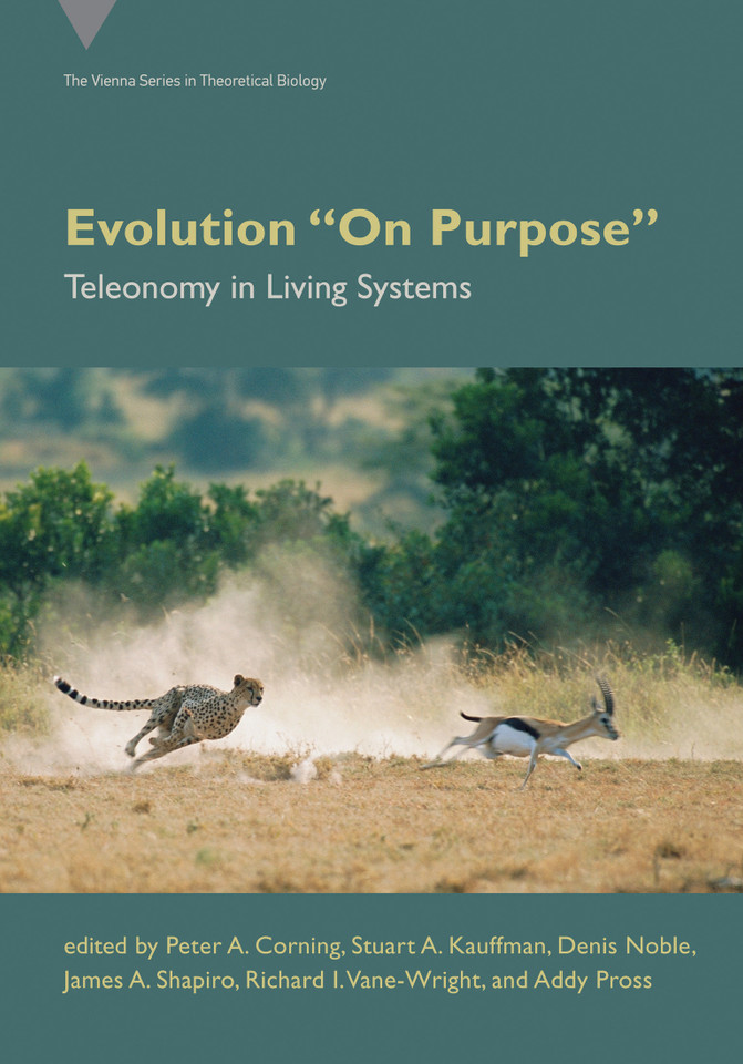 Evolution "On Purpose": Teleonomy in Living Systems (Vienna Series in Theoretical Biology) book cover by 