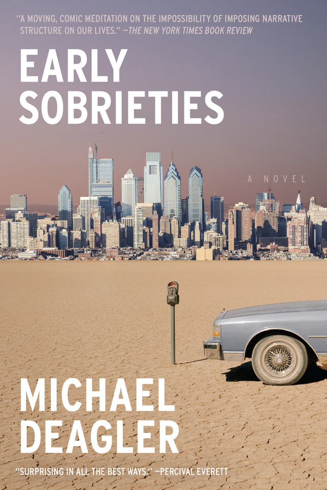 Early Sobrieties: A Novel book cover by Michael Deagler